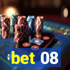 bet 08